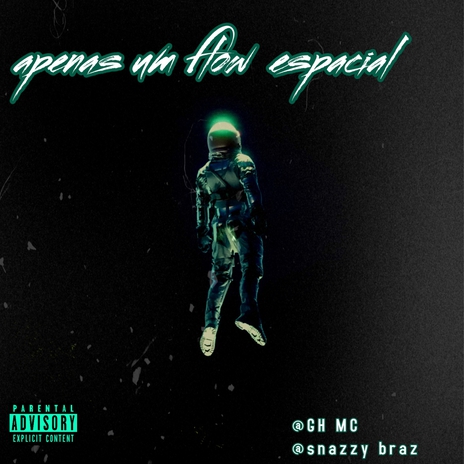 APENAS UM FLOW ESPACIAL ft. snazzy braz | Boomplay Music