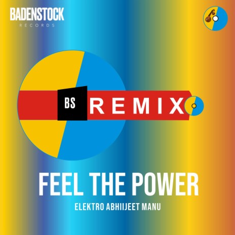 Feel The Power (Electro Mix)