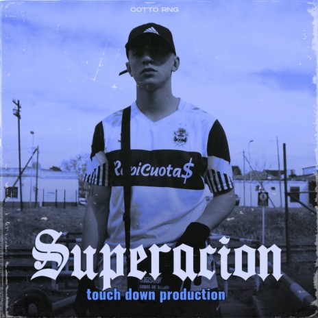 Superación ft. Touch Down Production | Boomplay Music