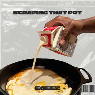 Scraping That Pot