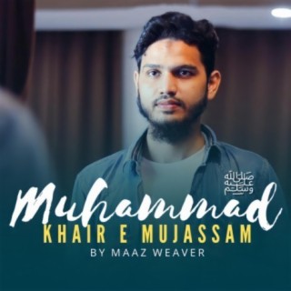 Muhammad Khair E Mujassam