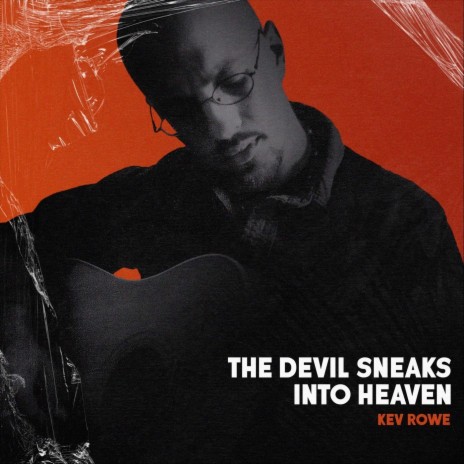 The Devil Sneaks Into Heaven (Hi Love Outtakes 2010) | Boomplay Music