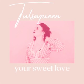 Your Sweet Love