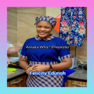 Amaka Why? (Freestyle)