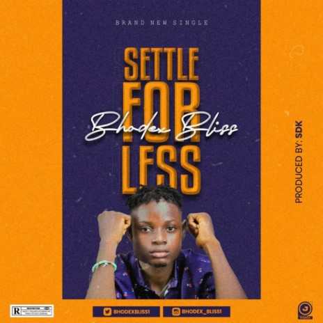 Settle For Less | Boomplay Music