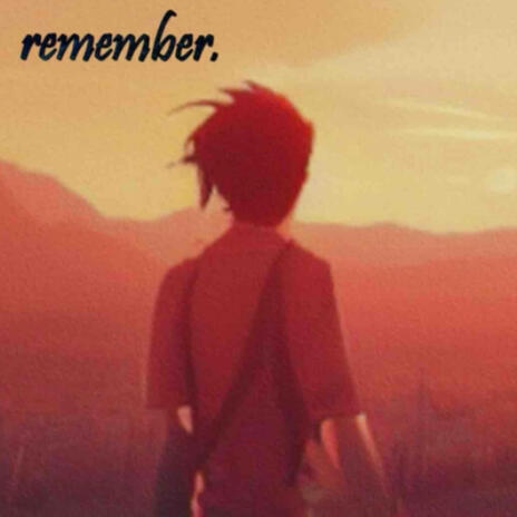 remember. | Boomplay Music