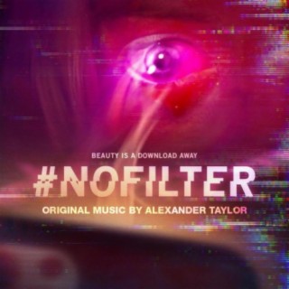 #NoFilter (Original Soundtrack)