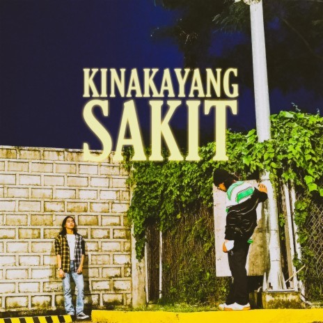 Kinakayang Sakit ft. Aesonthetic | Boomplay Music