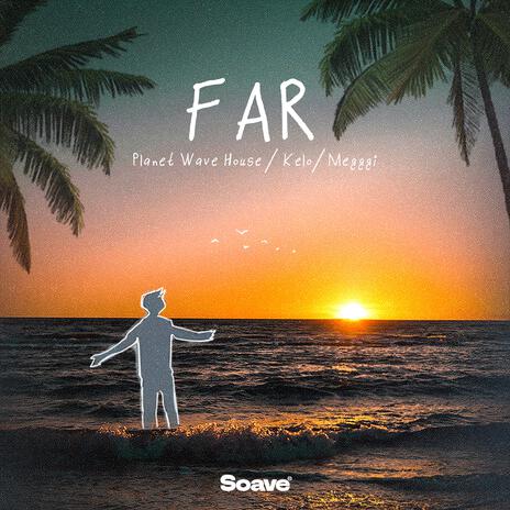 Far (feat. Megggi)