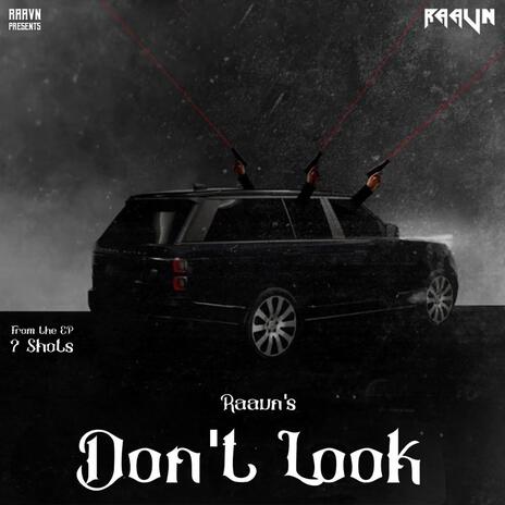 Don't Look | Boomplay Music