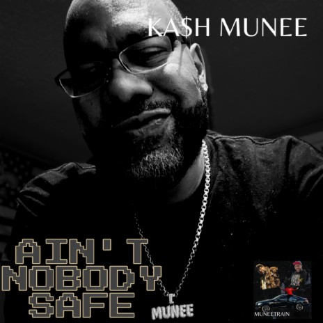 Ain't Nobody Safe | Boomplay Music