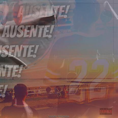 Ausente | Boomplay Music