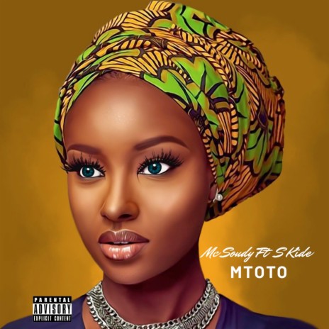 Mtoto ft. S Kide | Boomplay Music