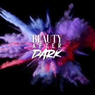 Beauty After Dark (Edited) (Radio Edit)