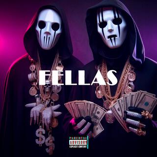 Fellas lyrics | Boomplay Music