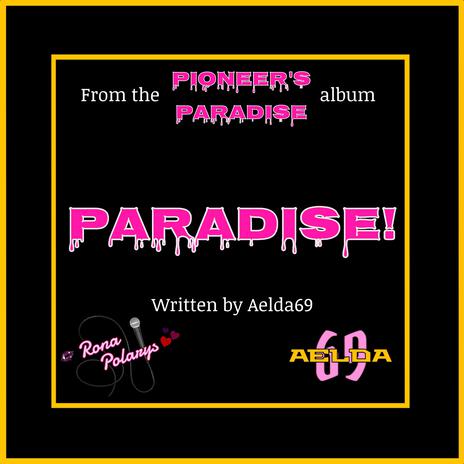 Paradise! | Boomplay Music