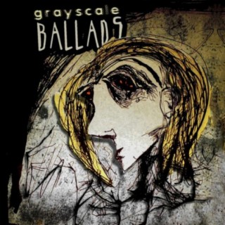 Grayscale Ballads