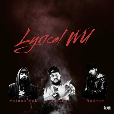 Lyrical Wu ft. Method Man & Redman