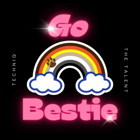 Go Bestie ft. The Talent | Boomplay Music