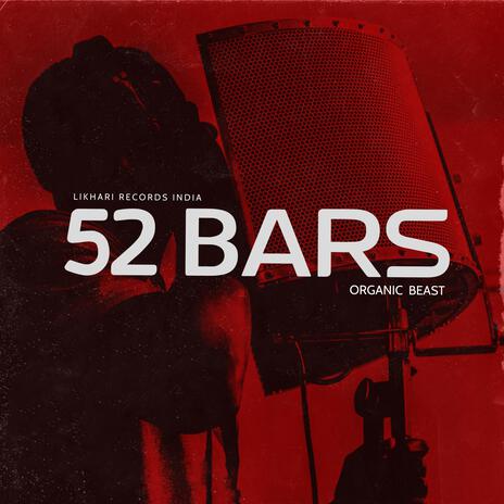 52 BARZ ft. Organic Beast | Boomplay Music