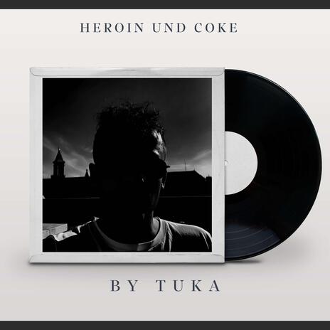 Heroin und Coke | Boomplay Music