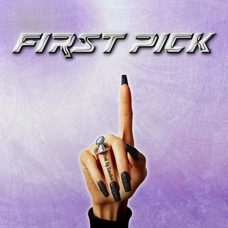 First Pick | Boomplay Music