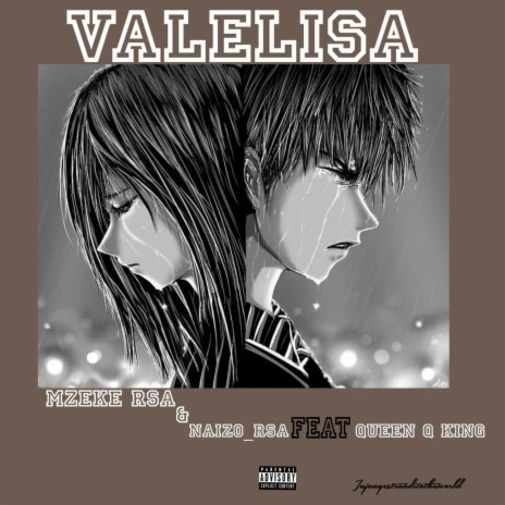 Valelisa ft. Naizo_rsa & Queen Q King