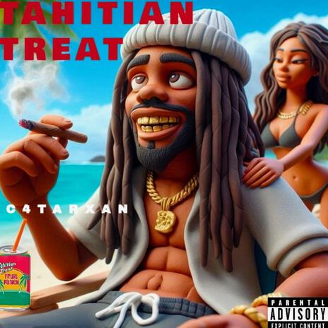 Tahitian Treat | Boomplay Music