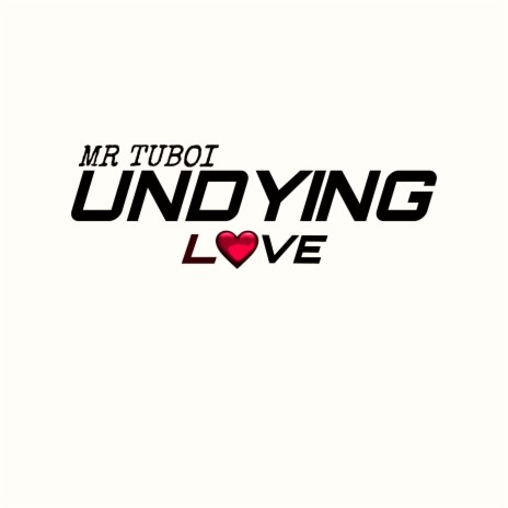 Undying Love | Boomplay Music