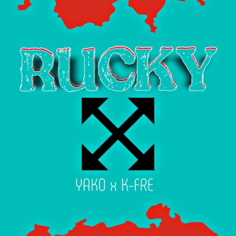 RUCKY ft. K-FRE | Boomplay Music