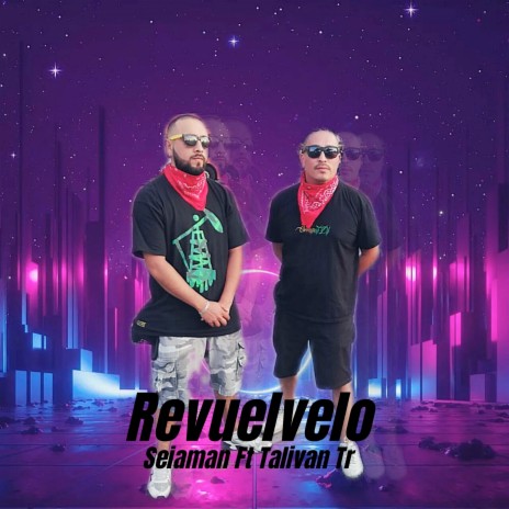Revuelvelo ft. Talivan Tr | Boomplay Music