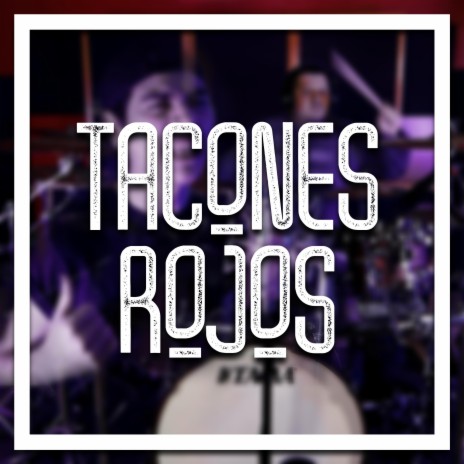 Tacones Rojos ft. Jay Quijada & Hector Chambers Rodriguez | Boomplay Music