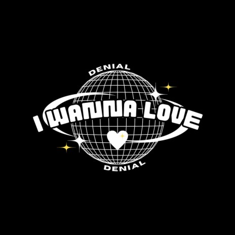 I Wanna Love | Boomplay Music