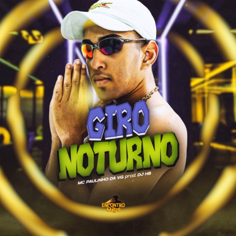 Giro Noturno ft. DJ HB | Boomplay Music