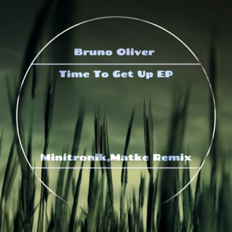 Time To Get Up (Minitronik, Matke Remix) | Boomplay Music