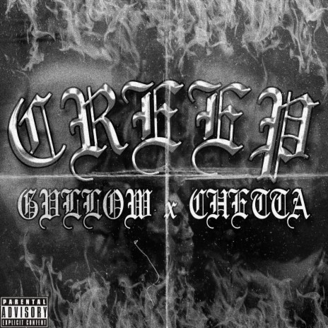 Creep ft. Chetta