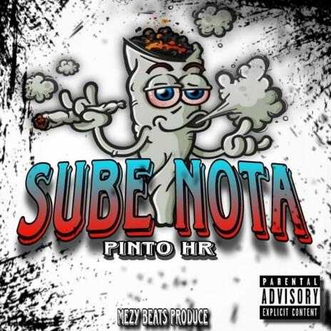 SUBE NOTA ft. PINTO HR | Boomplay Music