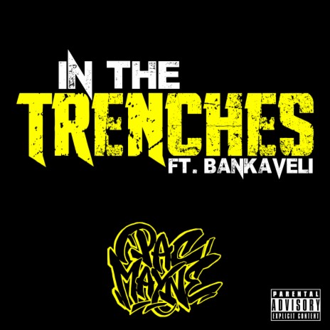 In The Trenches ft. Bankaeli | Boomplay Music