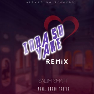 Inda So Yake (Remix)