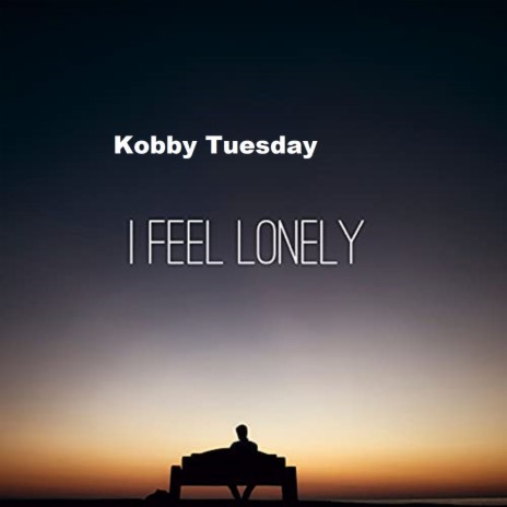 I Feel Lonely | Boomplay Music