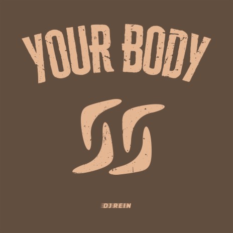 Your Body | Boomplay Music