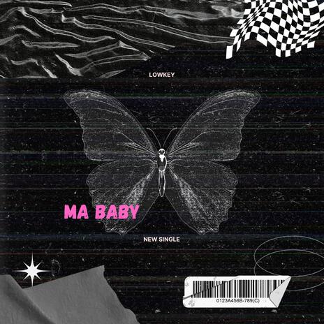 Ma Baby | Boomplay Music