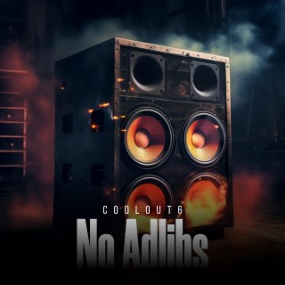 No Adlibs lyrics | Boomplay Music