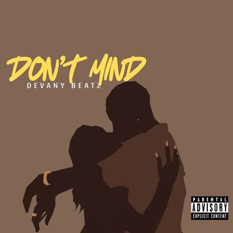 DON’T MIND | Boomplay Music