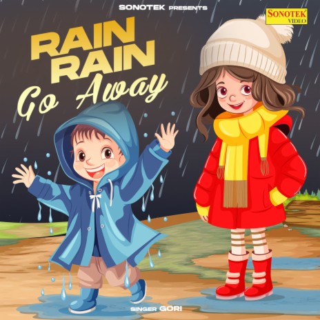 Rain Rain Go Away | Boomplay Music