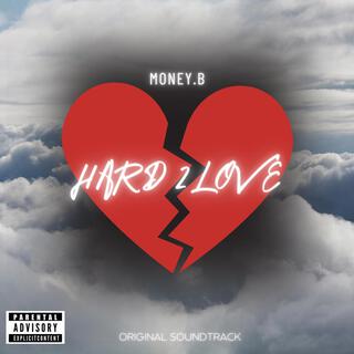 Hard 2 Love