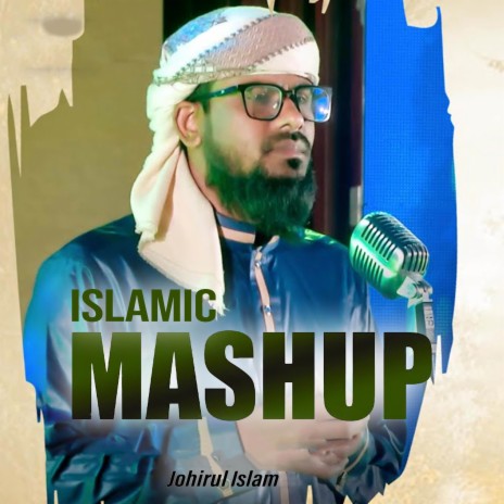 Islamic Mashup | Boomplay Music