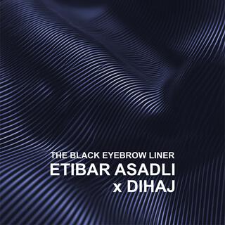 The Black Eyebrow Liner (Rap Version)