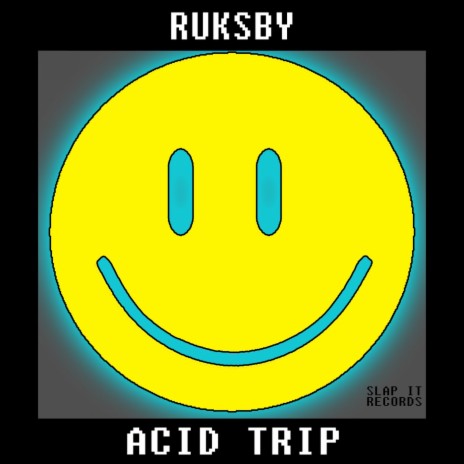 Acid Trip | Boomplay Music