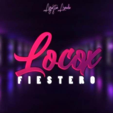 Locox Fiestero | Boomplay Music